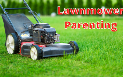 Lawnmower Parenting