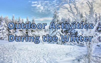Outdoor Activities During the Winter