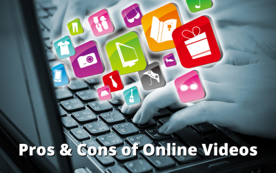 Pros & Cons of Online Videos