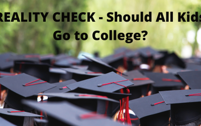 REALITY CHECK – Should All Kids Go to College?