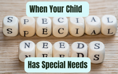 When Your Child Has Special Needs