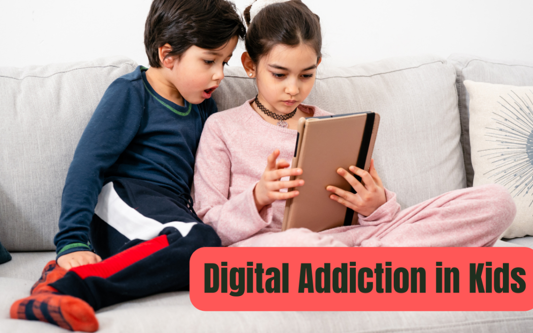 Digital Addiction in Kids