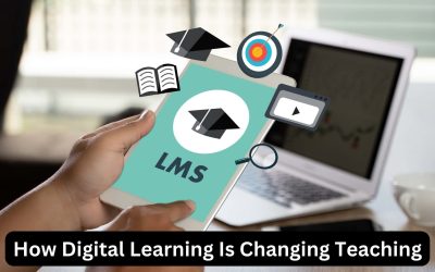 How Digital Learning Is Changing Teaching