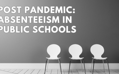 POST PANDEMIC: ABSENTEEISM IN PUBLIC SCHOOLS