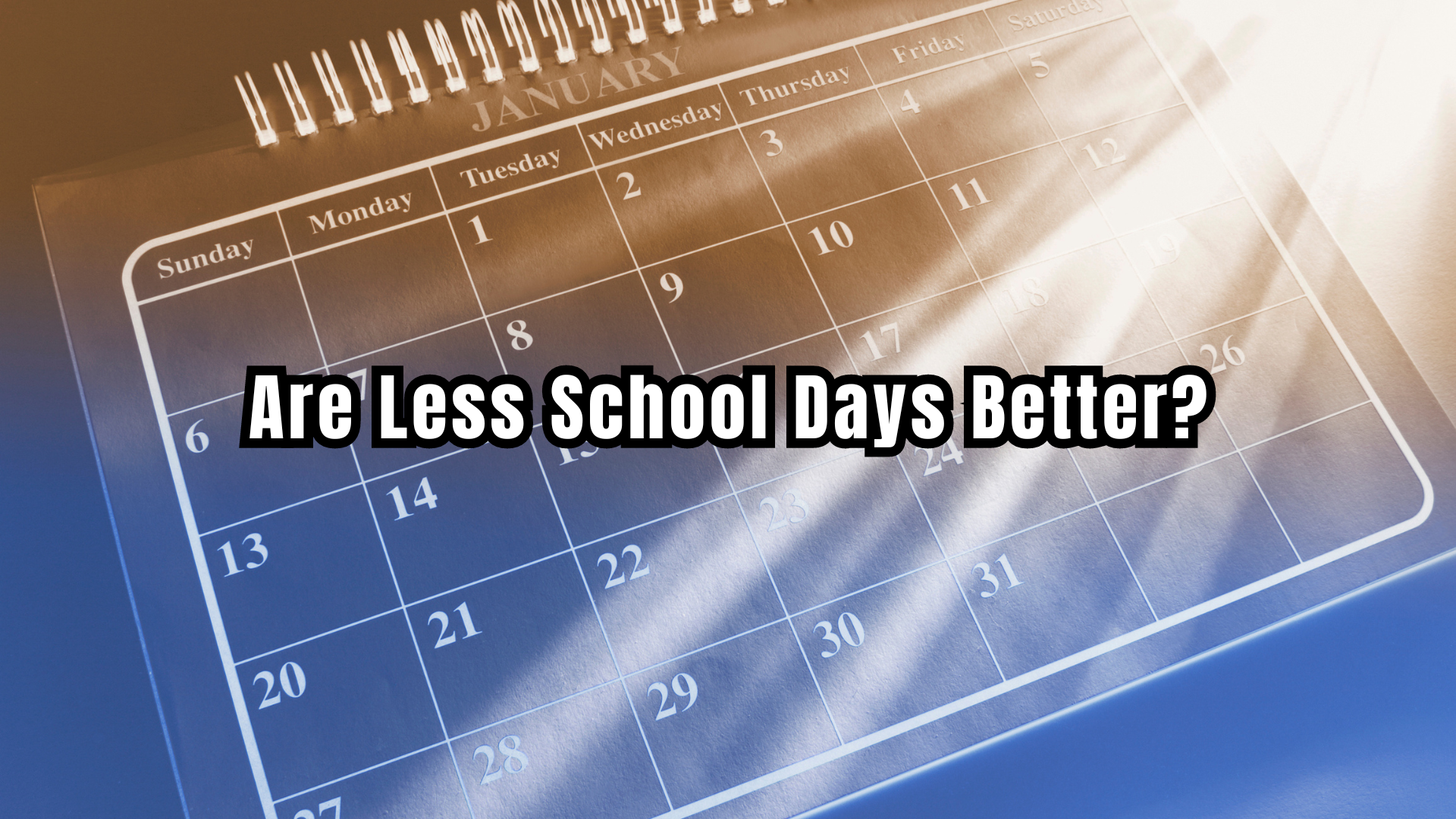 Use Less Day Are Less School Days Better? - Home School Facts