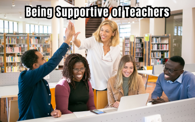 Being Supportive of Teachers