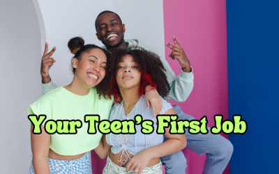 Your Teen’s First Job