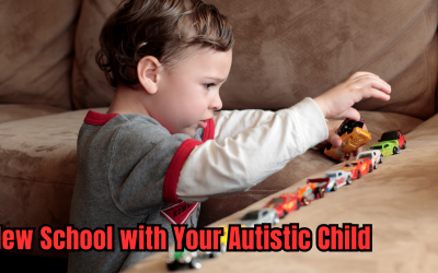 New School with Your Autistic Child